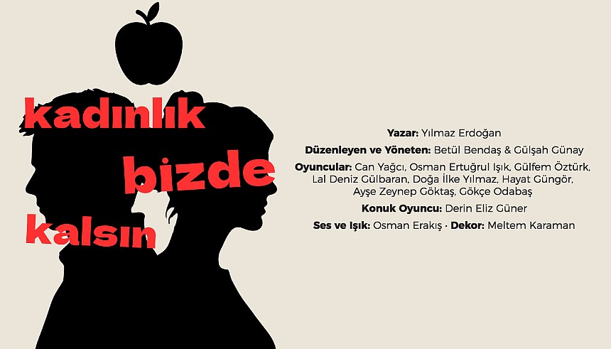 Öğrencilerimiz Kadınlık Bizde Kalsın Tiyatro Oyunu ile Sahne Alacak