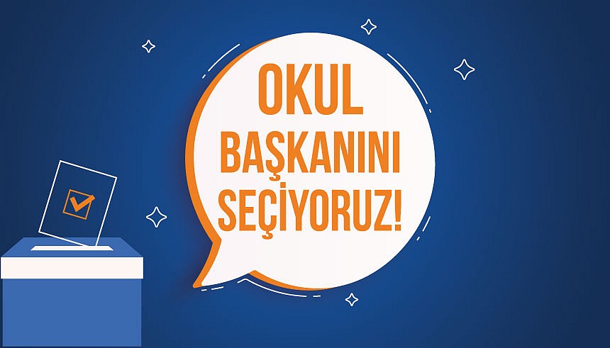 Okul Başkanı Seçimleri Başlıyor