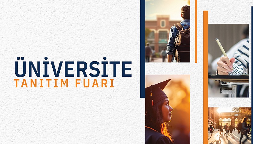 Üniversite Tanıtım Fuarı 3 Mayıs'ta!